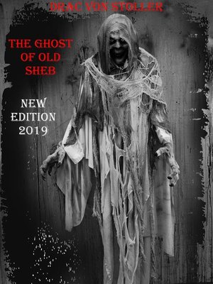 cover image of The Ghost of Old Sheb